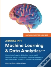 Data Science For Business 2019 (2 Books In 1)