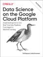 Data Science On The Google Cloud Platform - Preview