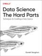 Data Science: The Hard Parts - Preview