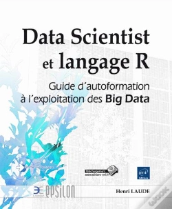 Capa do artigo Data Scientist Et Langage R - Guide D'Autoformation A L'Exploitation Des Big Data