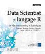 Data Scientist Et Langage R : Statistiques, Machine Learning... (4e Édition) - Preview