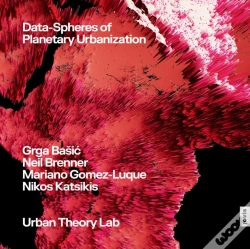 Capa do artigo Data-Spheres Of Planetary Urbanization