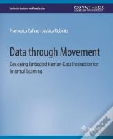 Data Through Movement