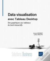 Capa do artigo Data Visualisation Avec Tableau Desktop : Des Graphiques Aux Tableaux De Bord Interactifs