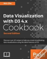 Data Visualization With D3 4.X Cookbook