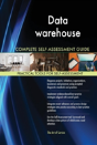 Data Warehouse Complete Self-Assessment Guide - Preview