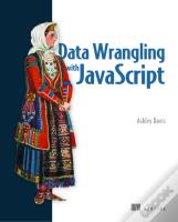 Data Wrangling With Javascript
