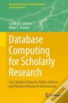 Database Computing For Scholarly Research