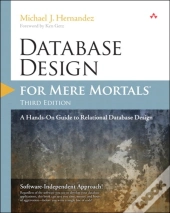 Database Design For Mere Mortals