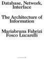 Database. Network.Interface. The Architecture Of Information - Preview