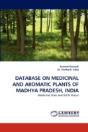 Database On Medicinal And Aromatic Plants Of Madhya Pradesh, India - Preview
