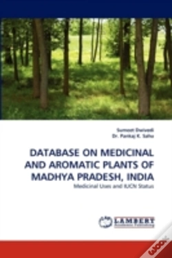 Capa do artigo Database On Medicinal And Aromatic Plants Of Madhya Pradesh, India