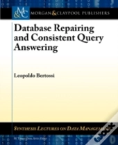Database Repairing And Consistent Query Answering