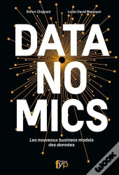 Datanomics ; Les Nouveaux Business Models Des Données