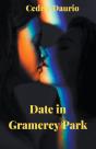 Date In Gramercy Park - Preview