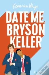 Date Me Bryson Keller
