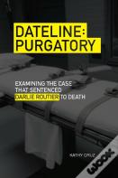 Dateline Purgatory