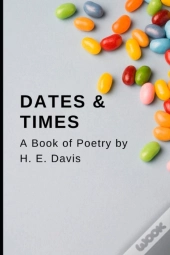 Dates And Times A Book Of Poetry