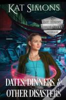 Dates, Dinners, And Other Disasters