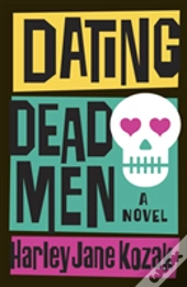 Dating Dead Men