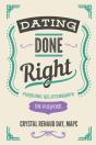 Dating Done Right - Preview