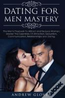 Dating For Men Mastery