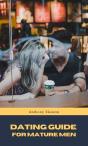 Dating Guide For Mature Men - Preview