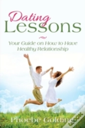 Capa do artigo Dating Lessons: Your Guide On How To Hav