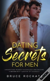 Dating Secrets For Men