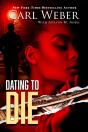 Dating To Die - Preview