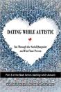 Dating While Autistic - Preview