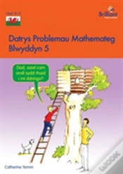 Capa do artigo Datrys Problemau Mathemateg - Blwyddyn 5