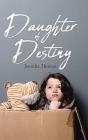 Daughter Of Destiny - Preview