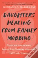 Daughters Healing From Family Mobbing