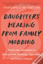 Daughters Healing From Family Mobbing