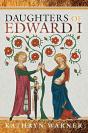 Daughters Of Edward I - Preview