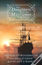 Daughters Of The Mayflower: Groundbreakers