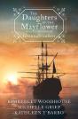 Daughters Of The Mayflower: Groundbreakers - Preview