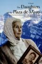 Daughters Of The Plaza De Mayo - Preview