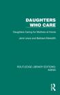 Daughters Who Care - Preview