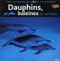 Dauphins, Baleines Et Cachalots - Preview