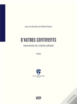 Capa do artigo D'Autres Continents, Mouvances Du Cinéma Présent