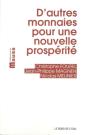 D'Autres Monnaies Pour Une Nouvelle Prospérité - Preview