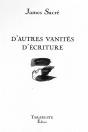D'Autres Vanites D'Ecriture - James Sacre - Preview