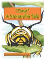 "Dave " A Monarch'S Tale - Preview