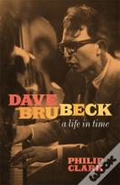 Dave Brubeck: A Life In Time