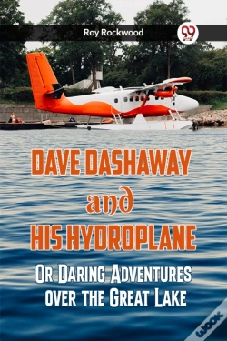 Capa do artigo Dave Dashaway And His Hydroplane Or Daring Adventures Over The Great Lake