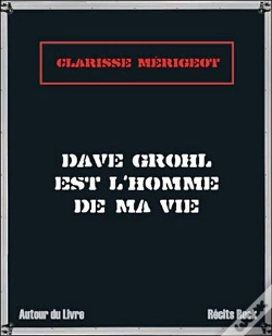 Capa do artigo Dave Grohl Est L'Homme De Ma Vie