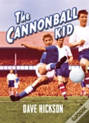 Capa do artigo Dave Hickson: The Cannonball Kid
