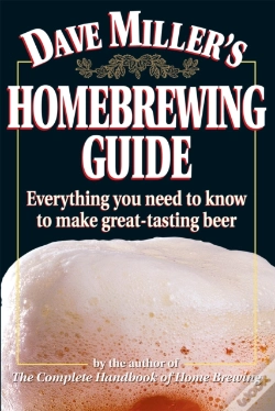Capa do artigo Dave Miller'S Homebrewing Guide